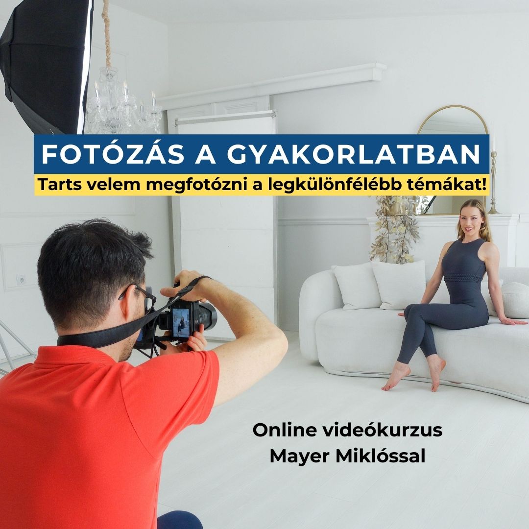 Fotózás a gyakorlatban online tanfolyam